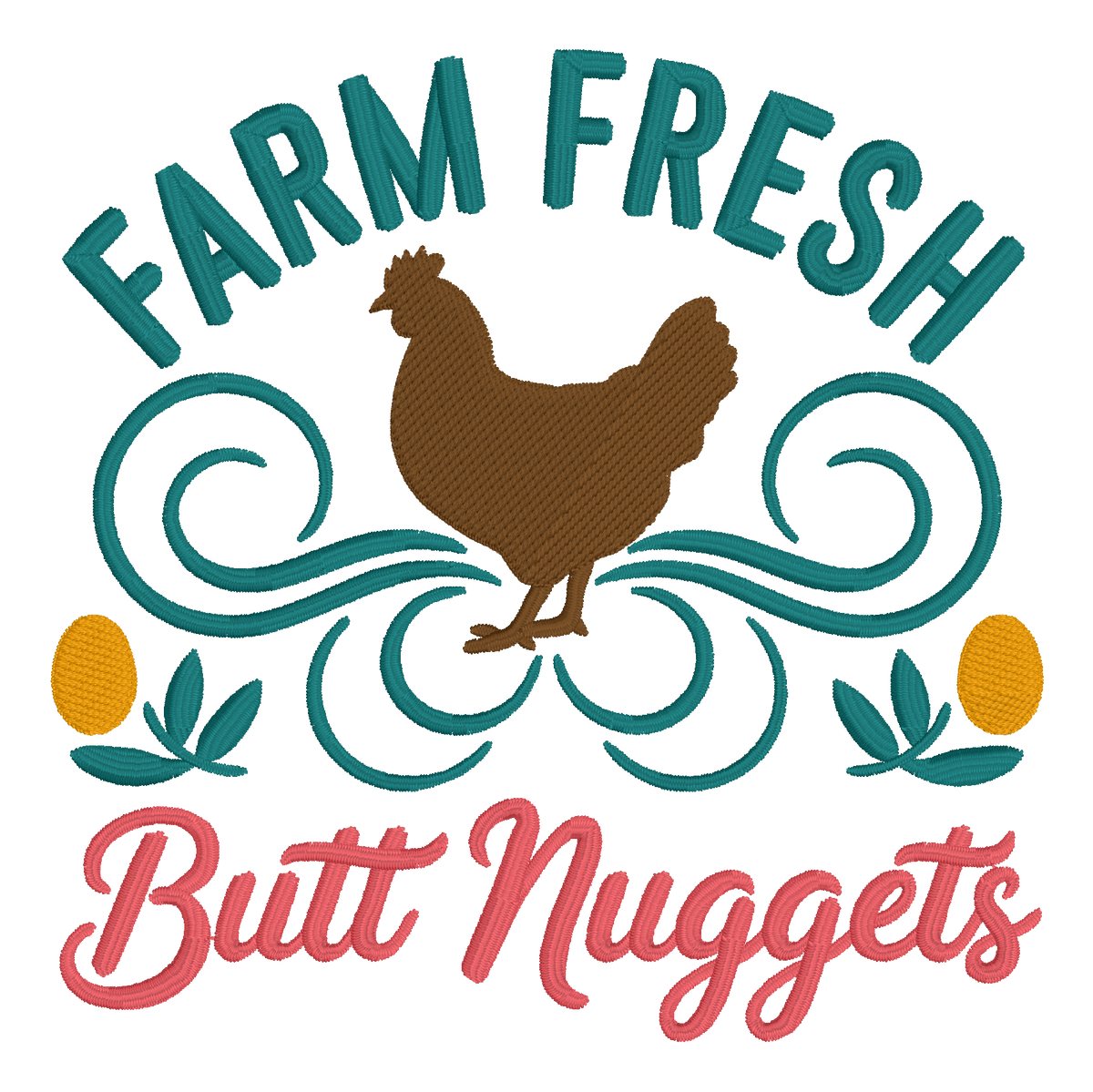 Farm Fresh Butt Nuggets Embroidered Shirt | Funny Chicken Gildan Tee | Custom Shirt Color