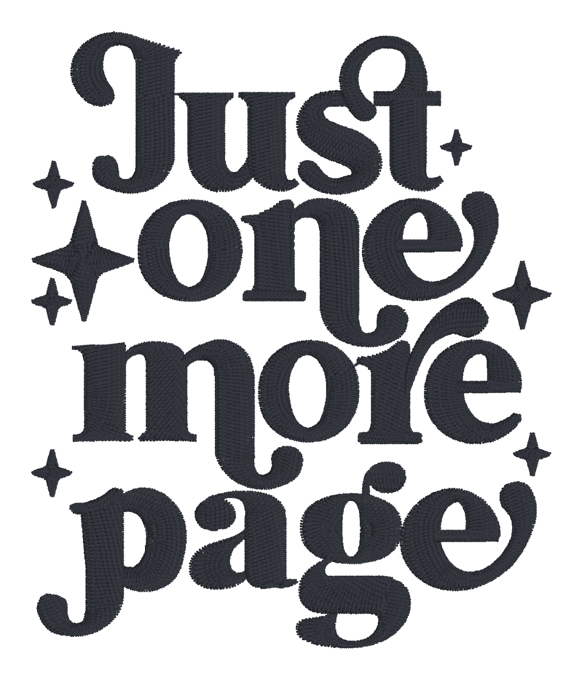 Just One More Page Embroidered Shirt | Book Lover Reader Gildan Tee | Custom Shirt Color