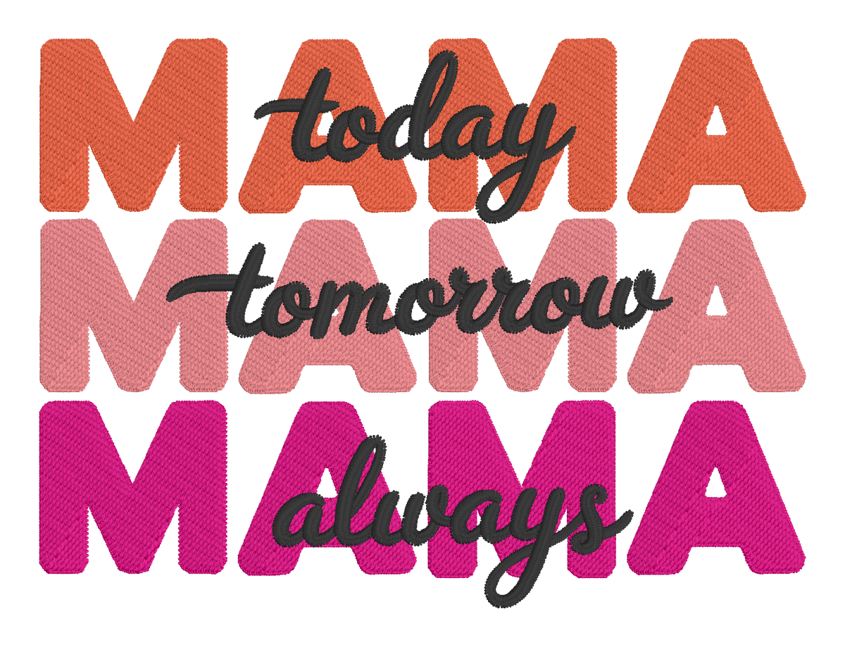 Mama Today Tomorrow Always Embroidered Shirt | Custom Gildan Mom Tee | Pick Your Shirt Color