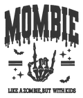 Mombie Like a Zombie But With Kids Embroidered Shirt | Funny Mom Gildan Tee | Custom Shirt Color